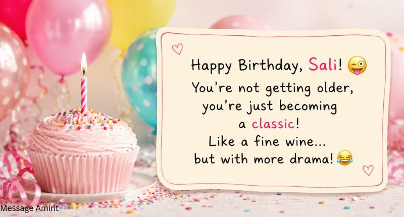 Funny Birthday Wishes for Sali quote card with birthday cupcake, balloons, and humorous birthday message