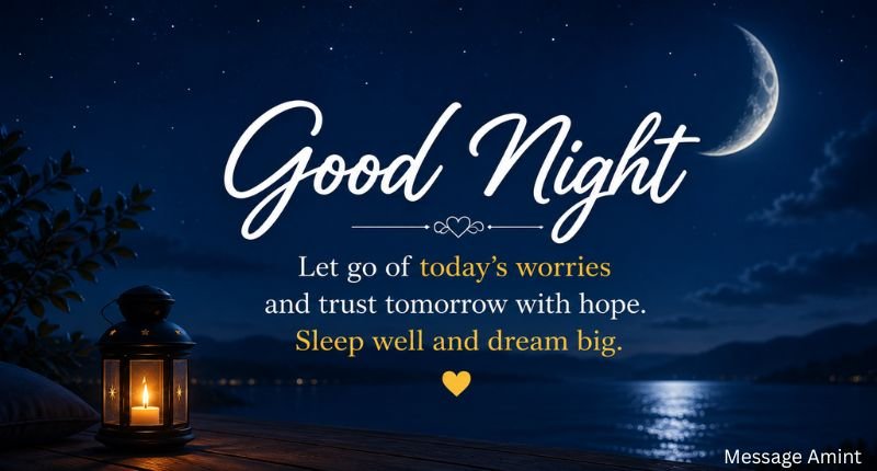 Inspirational Good Night Messages for WhatsApp with a peaceful moonlit night and a motivational good night quote.