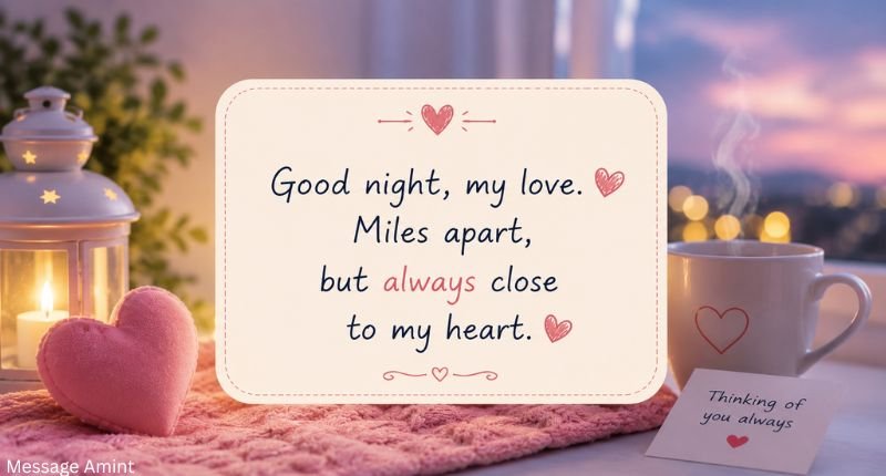 Good night message quote card to make him feel loved from far away