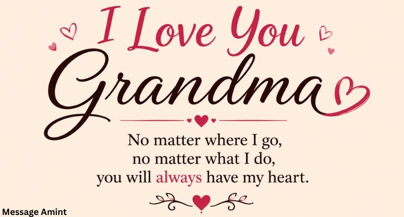 I Love You Grandma Quote with elegant typography and a heartfelt message on a soft romantic background.