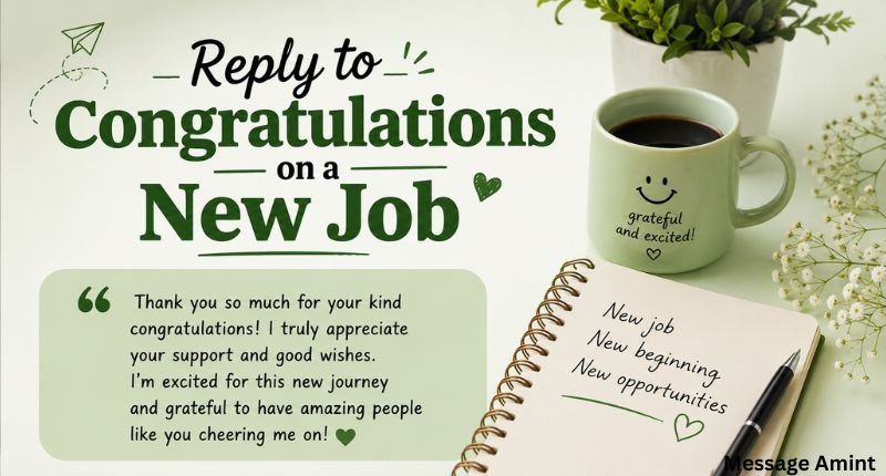 Reply to Congratulations on a New Job featuring a heartfelt thank you message on a soft green background with a coffee mug, notebook, plant, and office-themed decorations celebrating a new career opportunity.