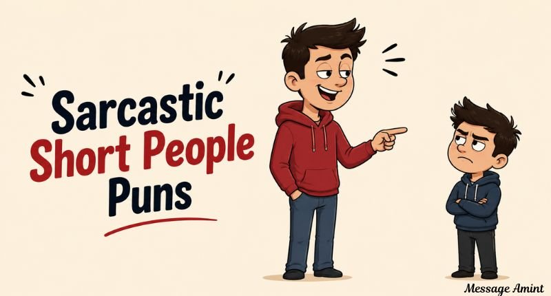 Sarcastic Short People Puns cartoon illustration featuring a taller character joking with a shorter friend using funny and sarcastic height-related puns.
