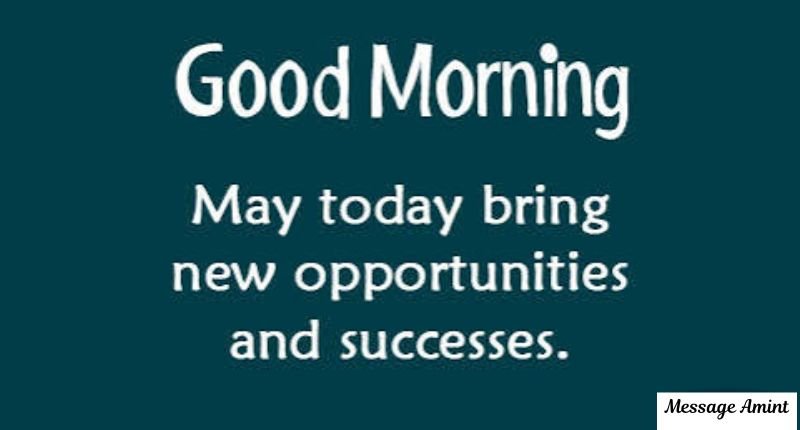 A motivational text graphic on a dark teal background featuring a short good morning quote for daughter that reads: Good Morning, May today bring new opportunities and successes.