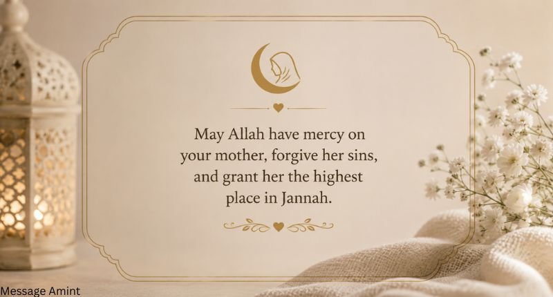 Islamic condolence message for loss of mother with a heartfelt prayer quote card design