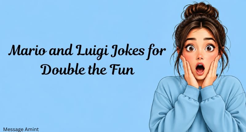 Mario and Luigi Jokes for Double the Fun