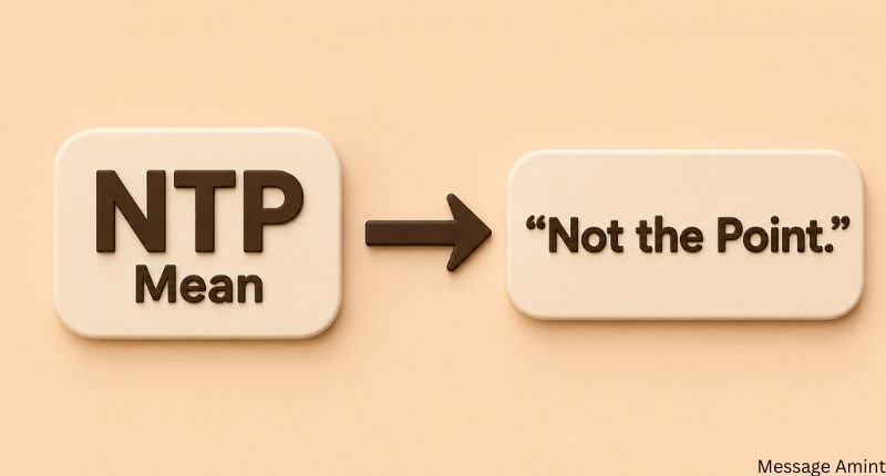 NTP meaning “Not the Point” with arrow illustration on a skin color background