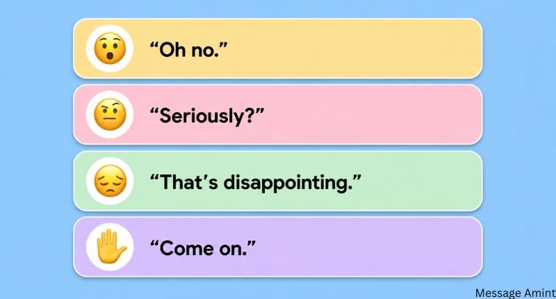 TSK Meaning in Text with four common expressions including Oh no, Seriously, Thatβs disappointing, and Come on.